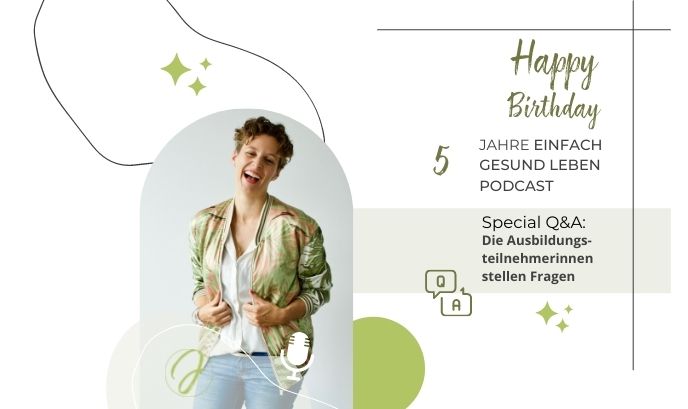 Einfach gesund Leben Podcast Jubiläum